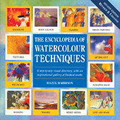 THE NEW ENCYCLOPEDIA OF WATERCOLOUR TECHNIQUES